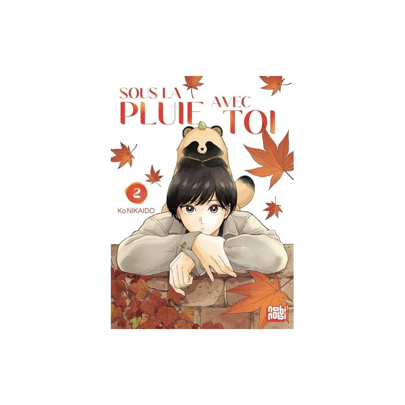 Sous la pluie avec toi - Tome 2