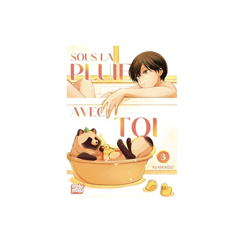 Sous la pluie avec toi - Tome 3
