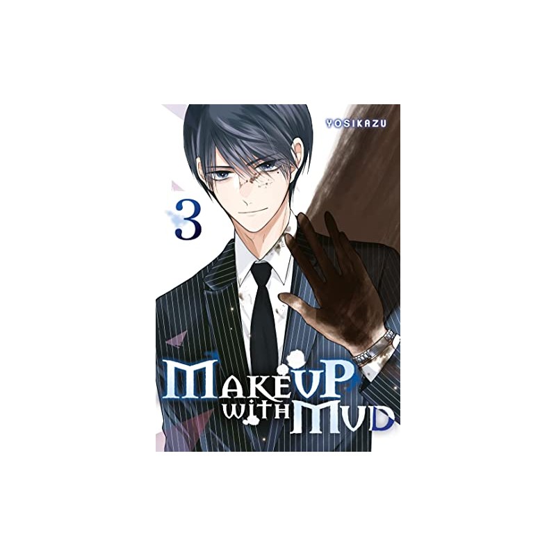 Make Up With Mud - Tome 3