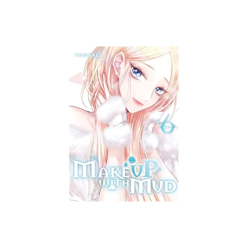 Make Up With Mud - Tome 6