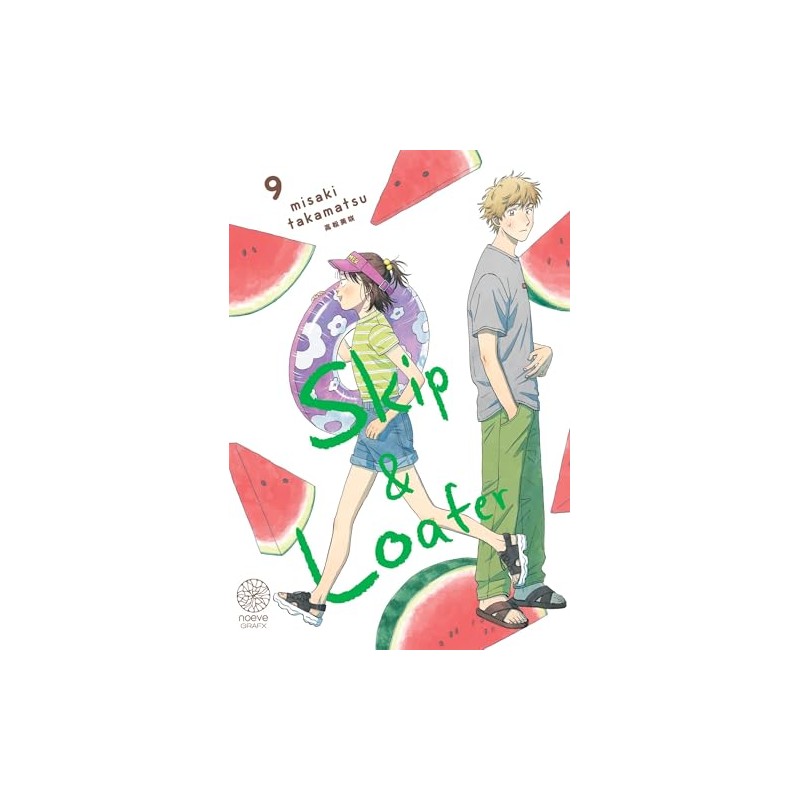 Skip & Loafer - Tome 9
