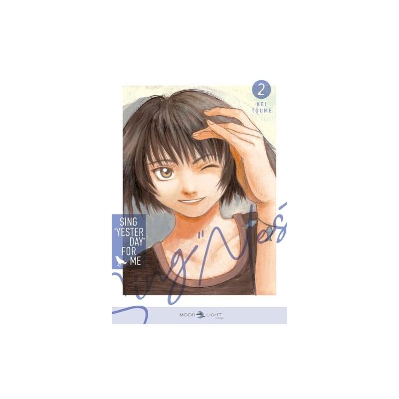 Sing "Yesterday" for Me - Tome 2