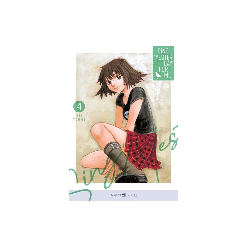 Sing "Yesterday" for Me - Tome 4