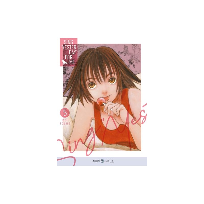 Sing "Yesterday" for Me - Tome 5