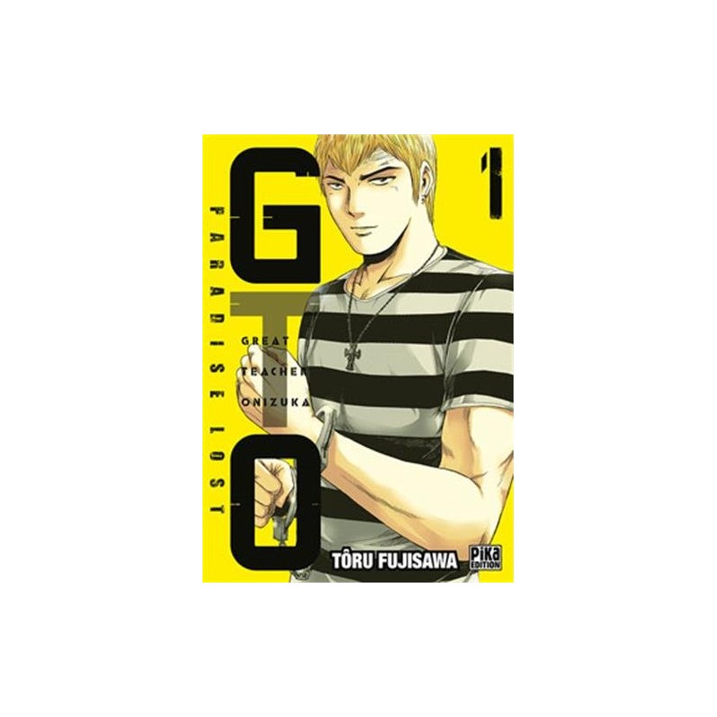 GTO Paradise Lost - Tome 1