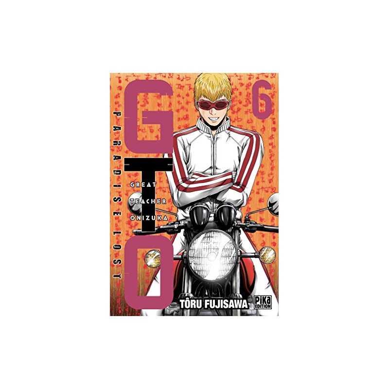 GTO Paradise Lost - Tome 6