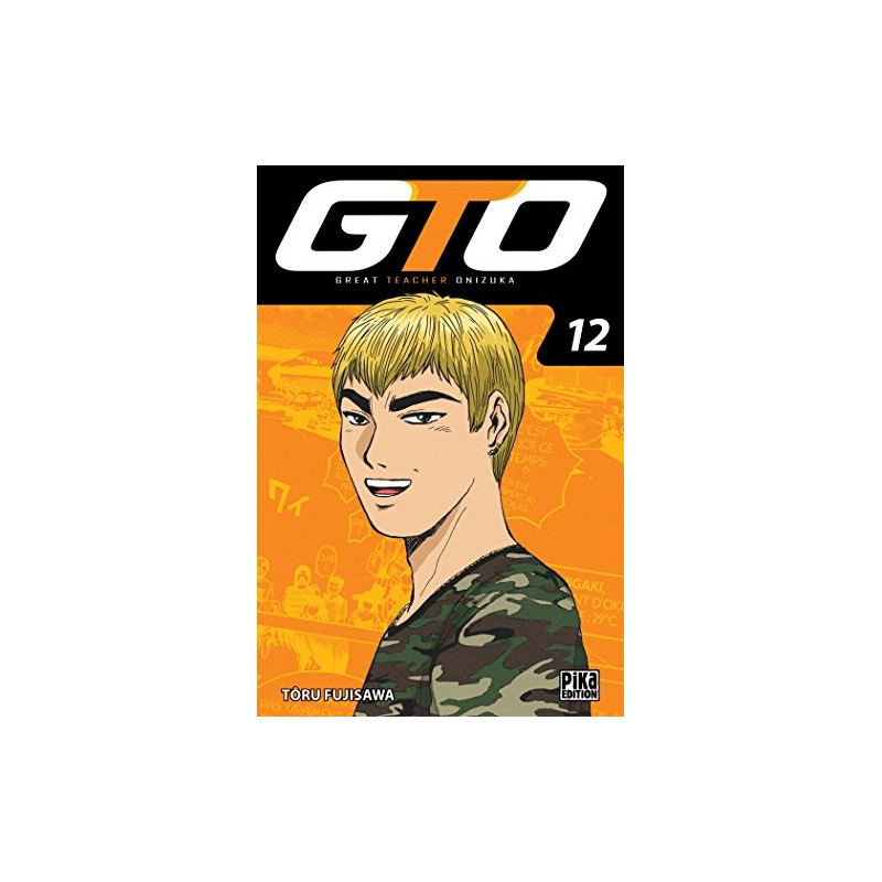 GTO : Great Teacher Onizuka - Tome 12