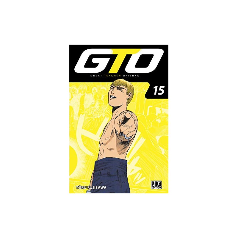 GTO : Great Teacher Onizuka - Tome 15