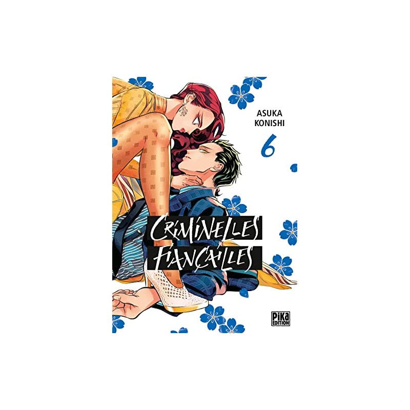 Criminelles fiançailles - Tome 6