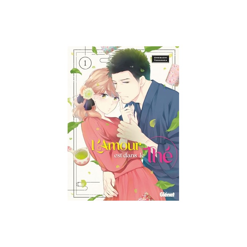 L'amour est dans le thé - Tome 1