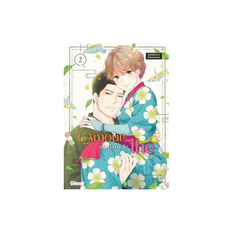 L'amour est dans le thé - Tome 2