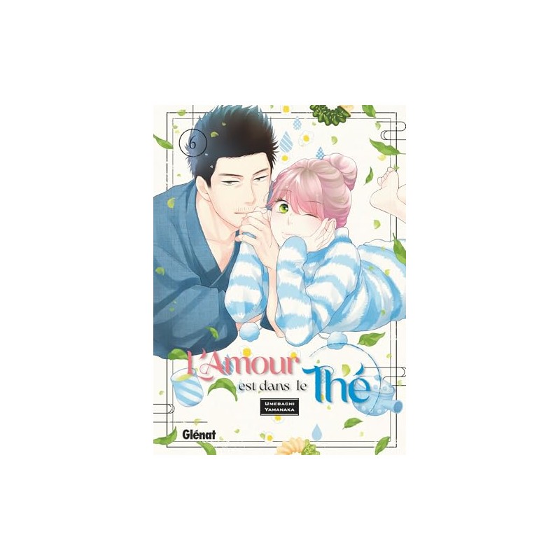 L'amour est dans le thé - Tome 6