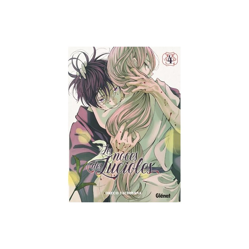 Les Noces des Lucioles - Tome 4