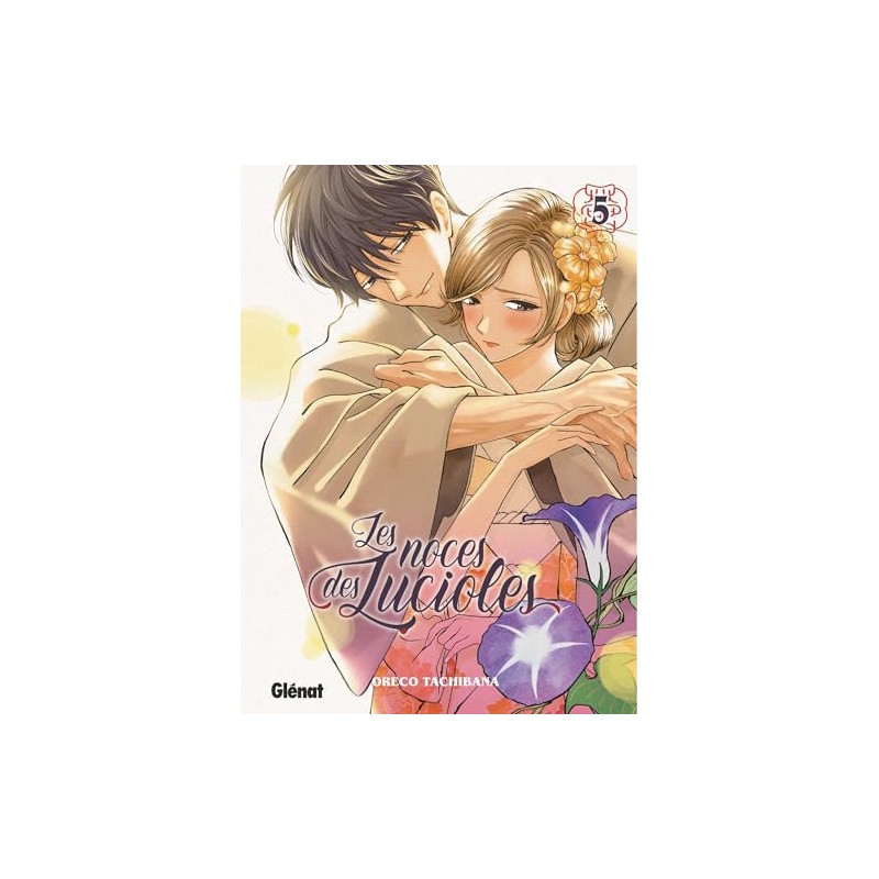 Les Noces des Lucioles - Tome 5