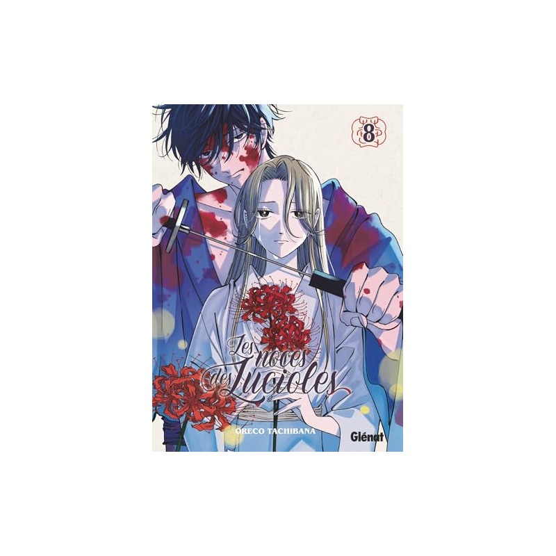 Les Noces des Lucioles - Tome 8