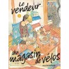 Le vendeur du magasin de vélos - Tome 3