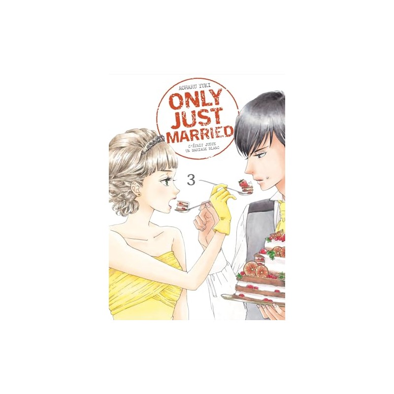 Only Just Married - Tome 3