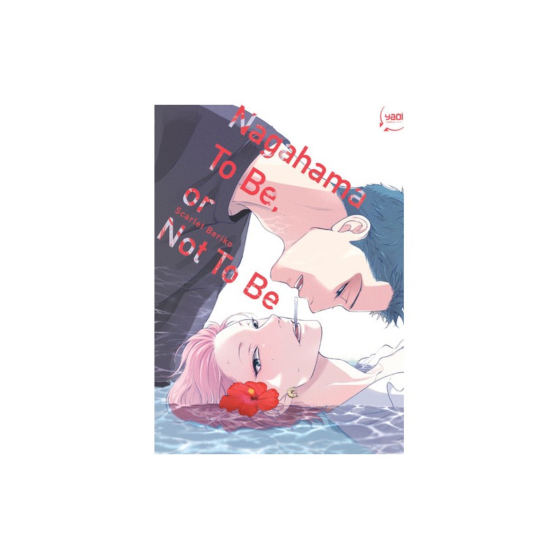 Nagahama to be, or not to be - Tome 1