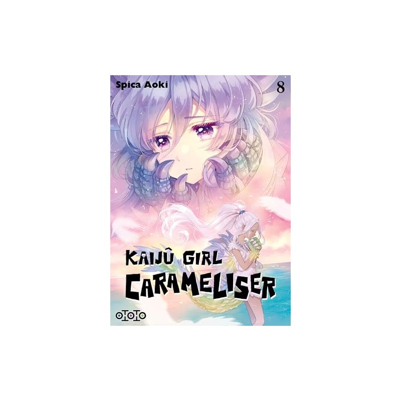 Kaijû Girl Carameliser - Tome 8