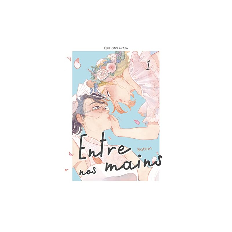 Entre nos mains - Tome 1