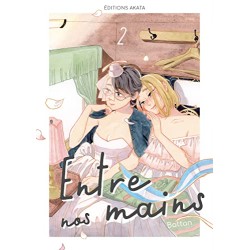 Entre nos mains - Tome 2