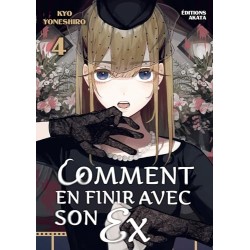 Comment en finir avec son ex - Tome 4