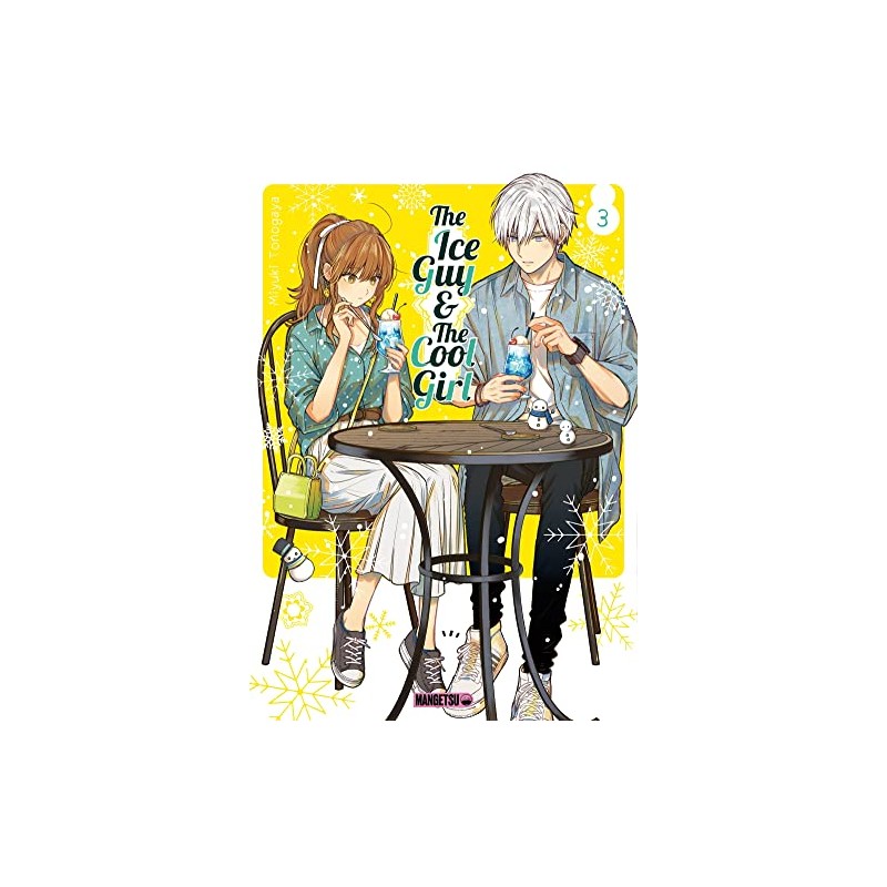 The Ice Guy & the Cool Girl - Tome 3