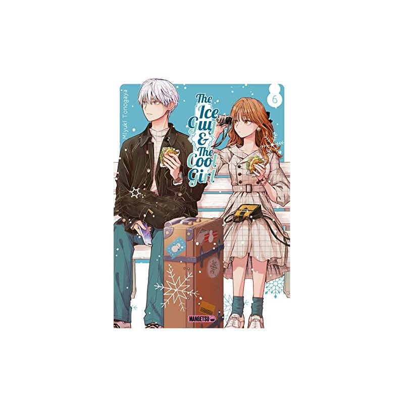 The Ice Guy & the Cool Girl - Tome 6