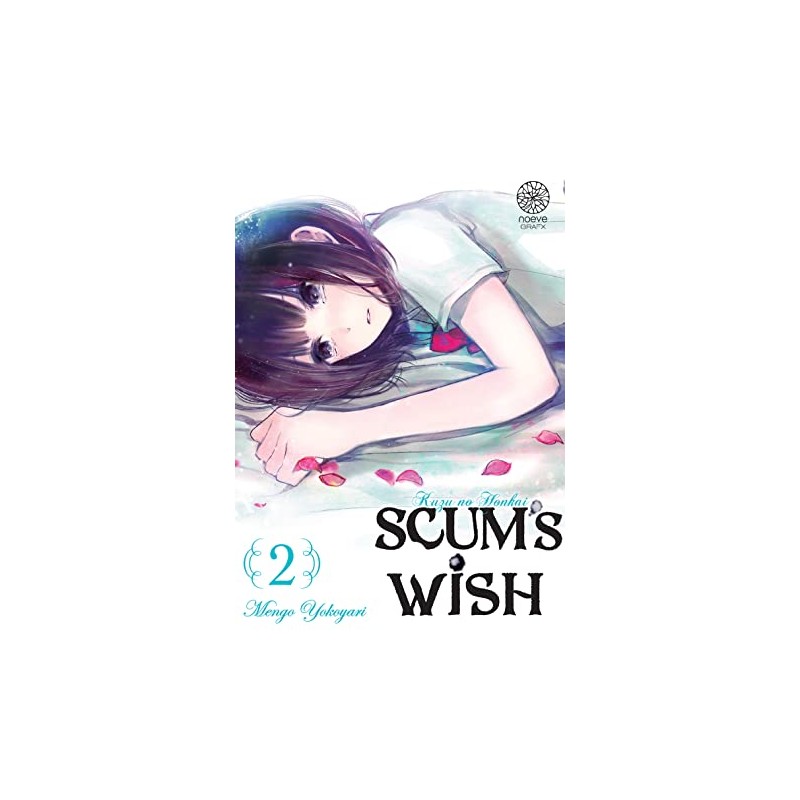 Scum's Wish - Tome 2