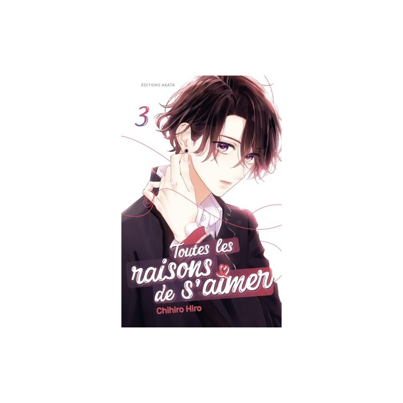 Toutes les raisons de s'aimer - Tome 3