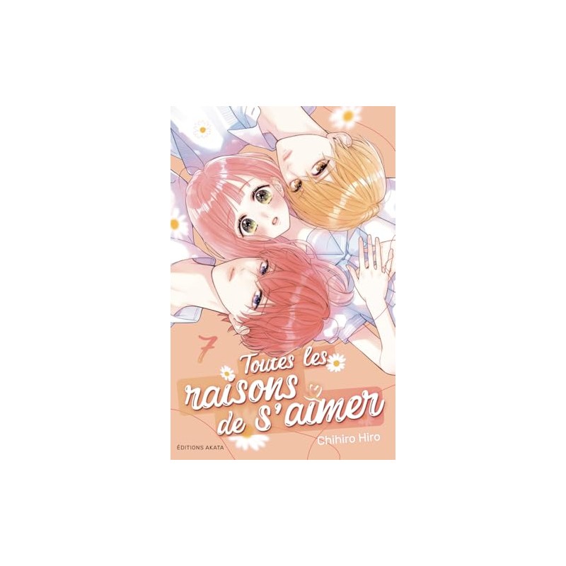 Toutes les raisons de s'aimer - Tome 7