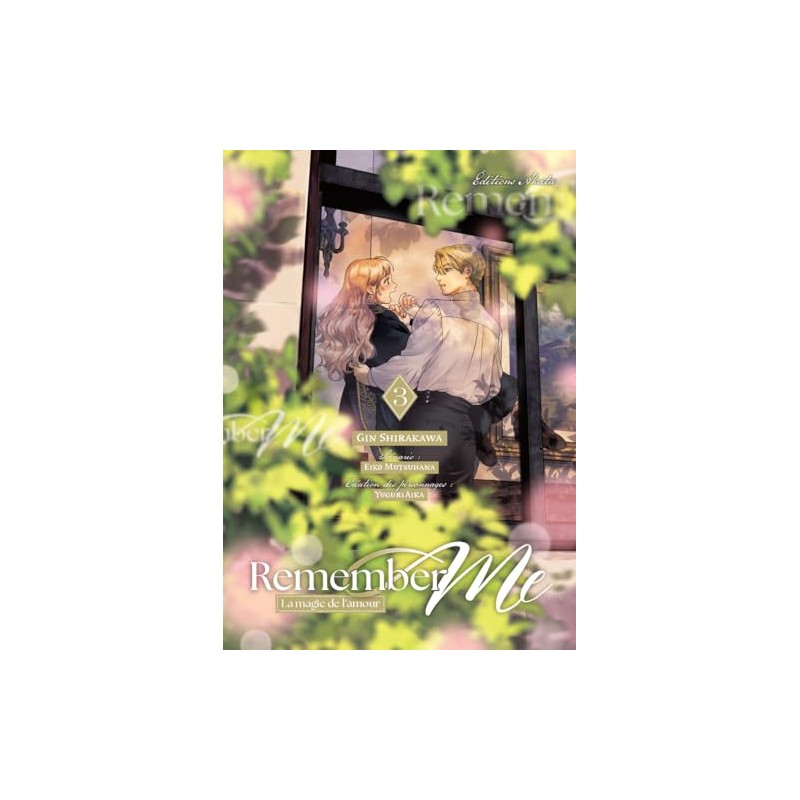 Remember Me - La magie de l'amour - Tome 3