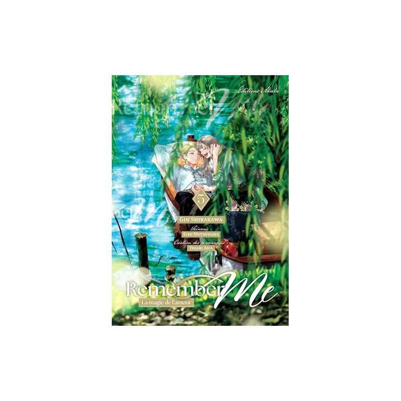 Remember Me - La magie de l'amour - Tome 5