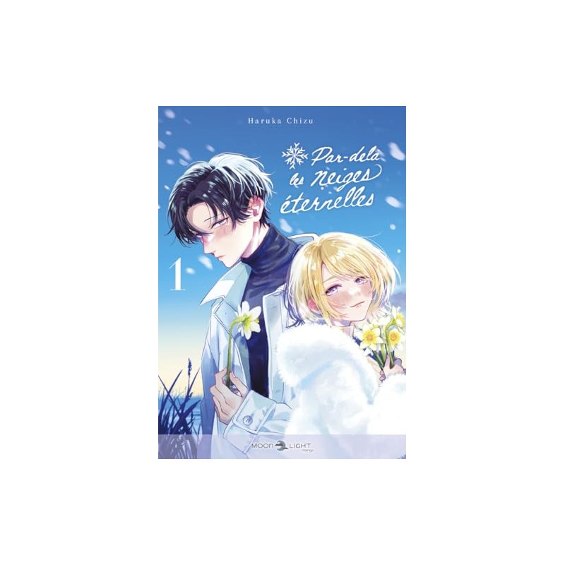 Par-delà les neiges éternelles - Tome 1