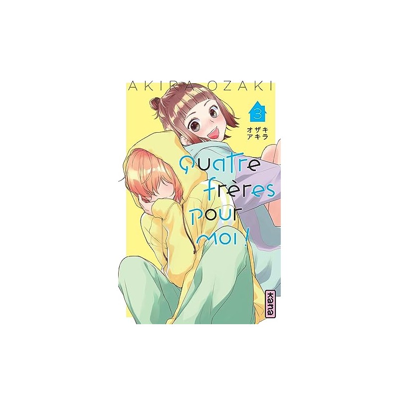 Quatre frères pour moi ! - Tome 3