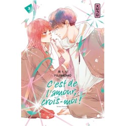 C'est de l'amour, crois-moi ! - Tome 3
