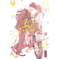 C'est de l'amour, crois-moi ! - Tome 2