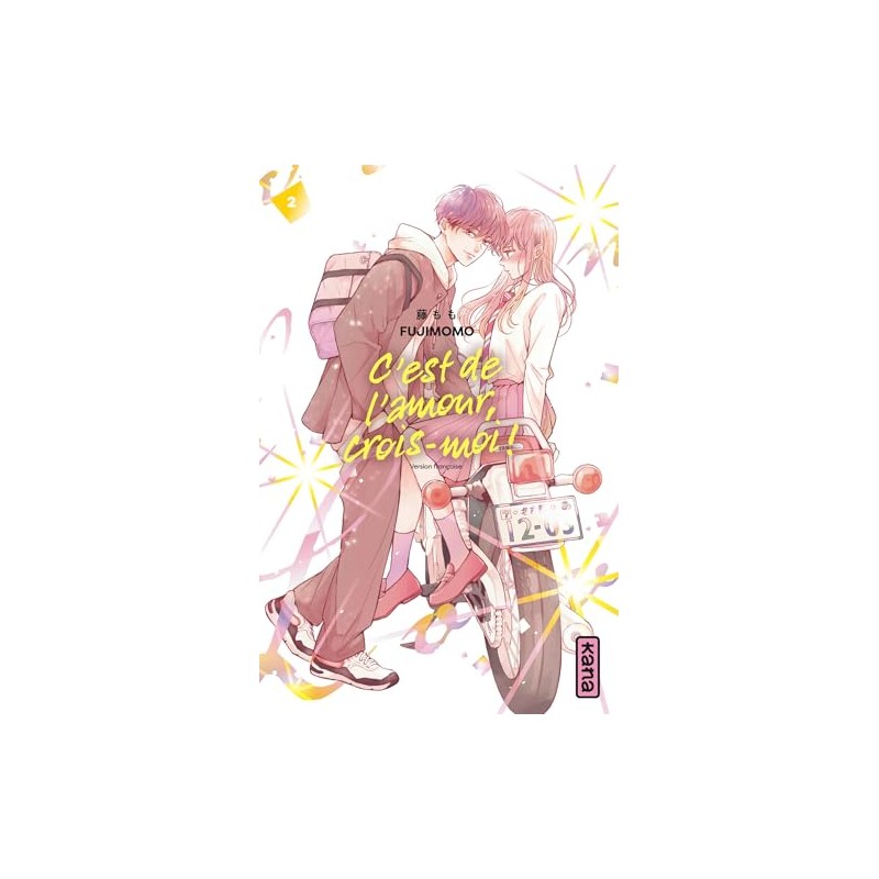 C'est de l'amour, crois-moi ! - Tome 2