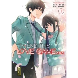 To End this love game… - Tome 1