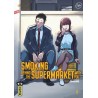 Smoking behind the Supermarket with You - Tome 1