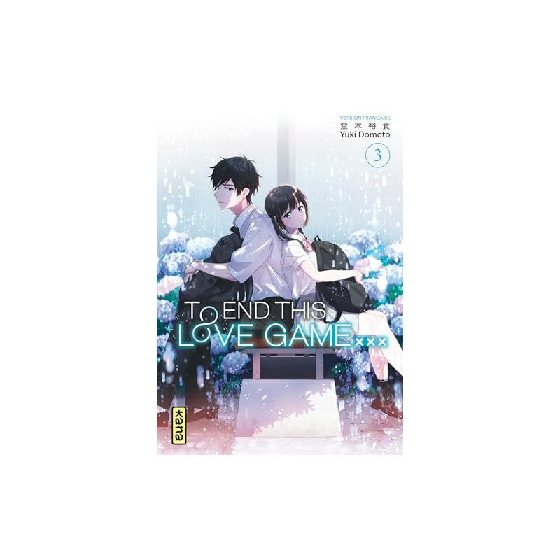 To End this love game… - Tome 3