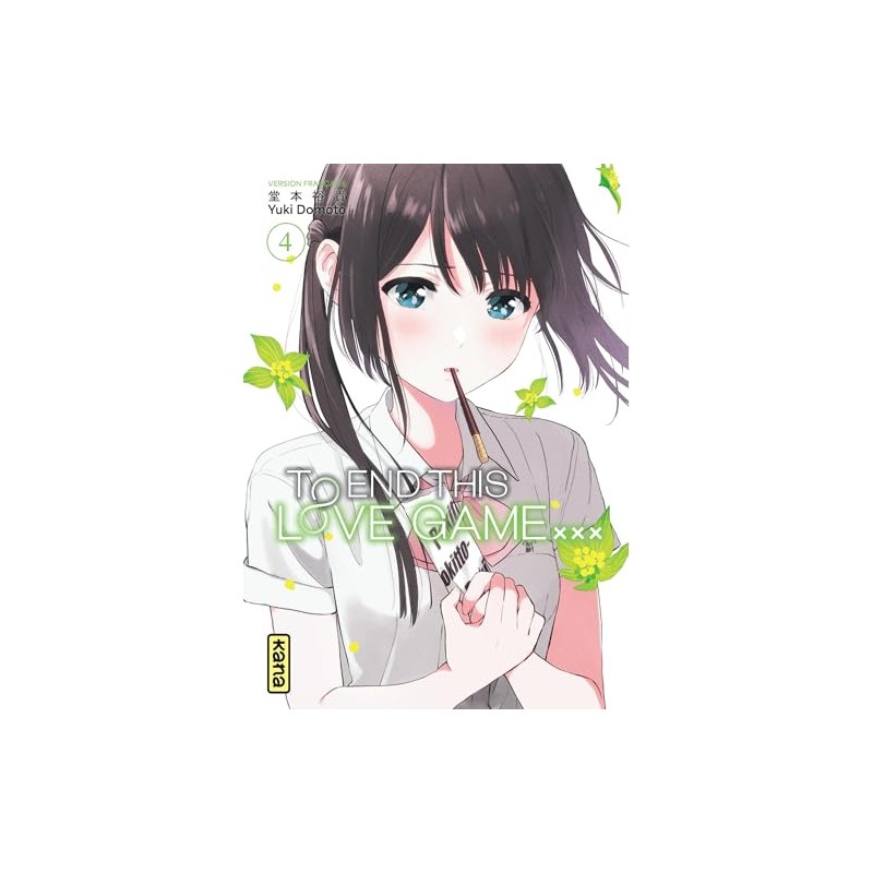 To End this love game… - Tome 4