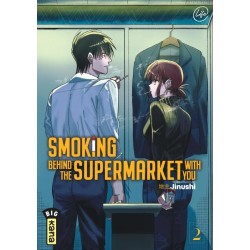 Smoking behind the Supermarket with You - Tome 2