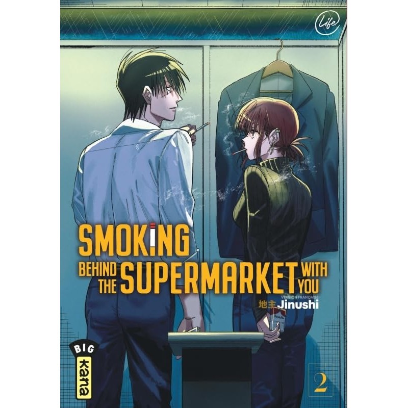 Smoking behind the Supermarket with You - Tome 2