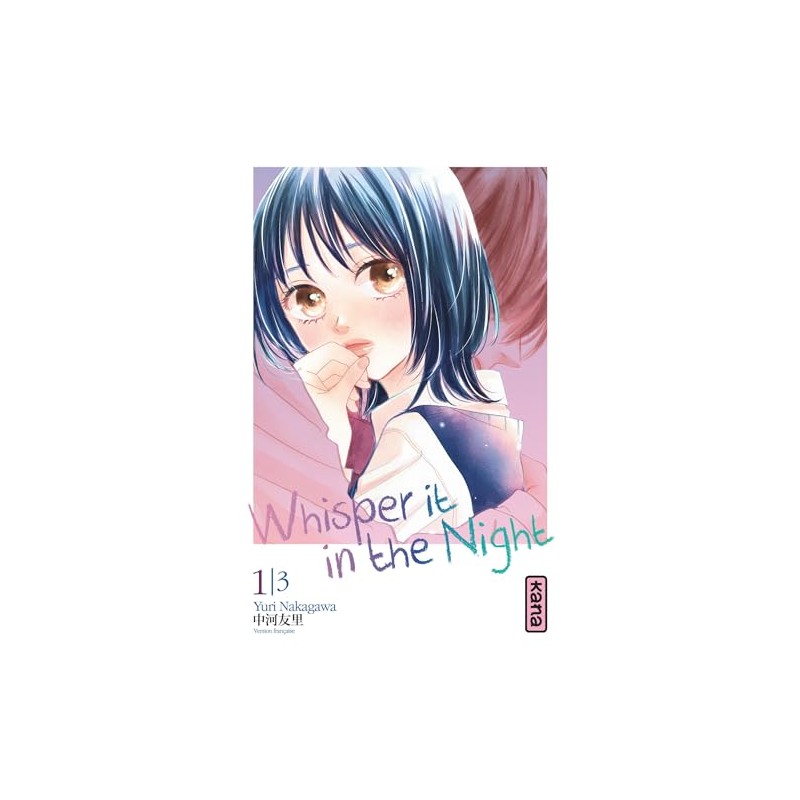 Whisper it in the Night - Tome 1