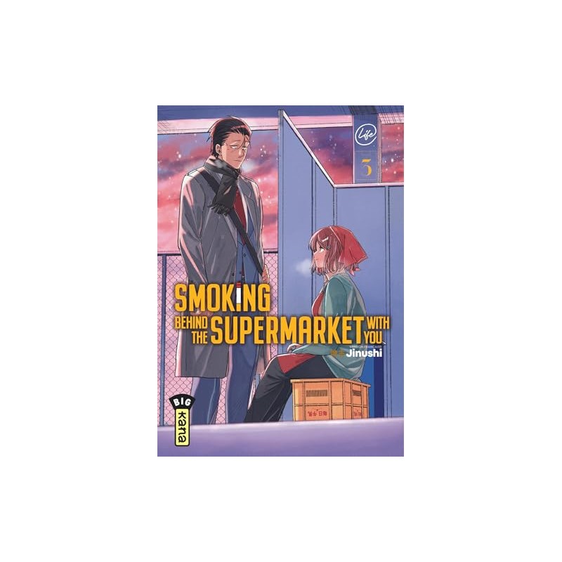 Smoking behind the Supermarket with You - Tome 3