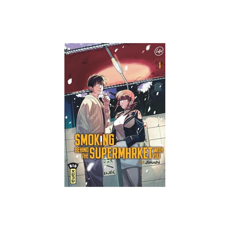 Smoking behind the Supermarket with You - Tome 4