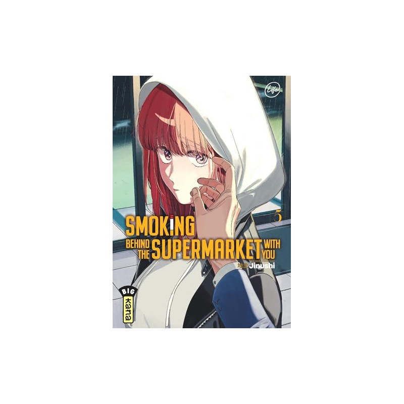 Smoking behind the Supermarket with You - Tome 5