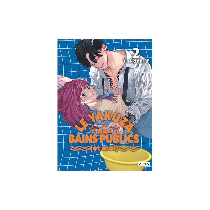 Le yakuza des bains publics (et moi) - Tome 2