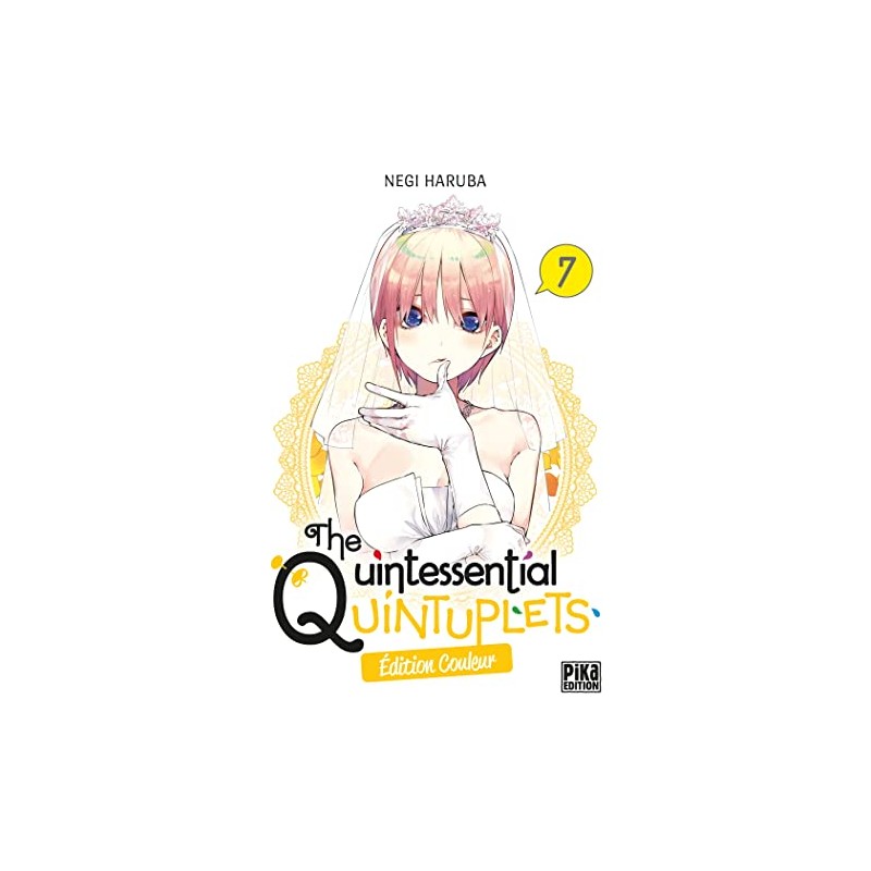 The Quintessential Quintuplets - Tome 7